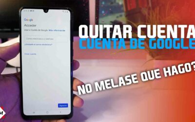 Tutoriales blog 27 Eliminar Cuenta De Google Sin Pc Nuevo Método 2021
