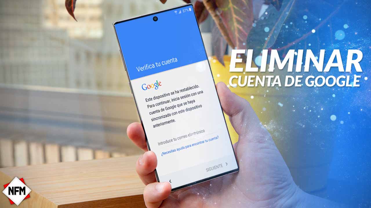 Eliminar Cuenta De Google Sin Pc Nuevo Método 2019
