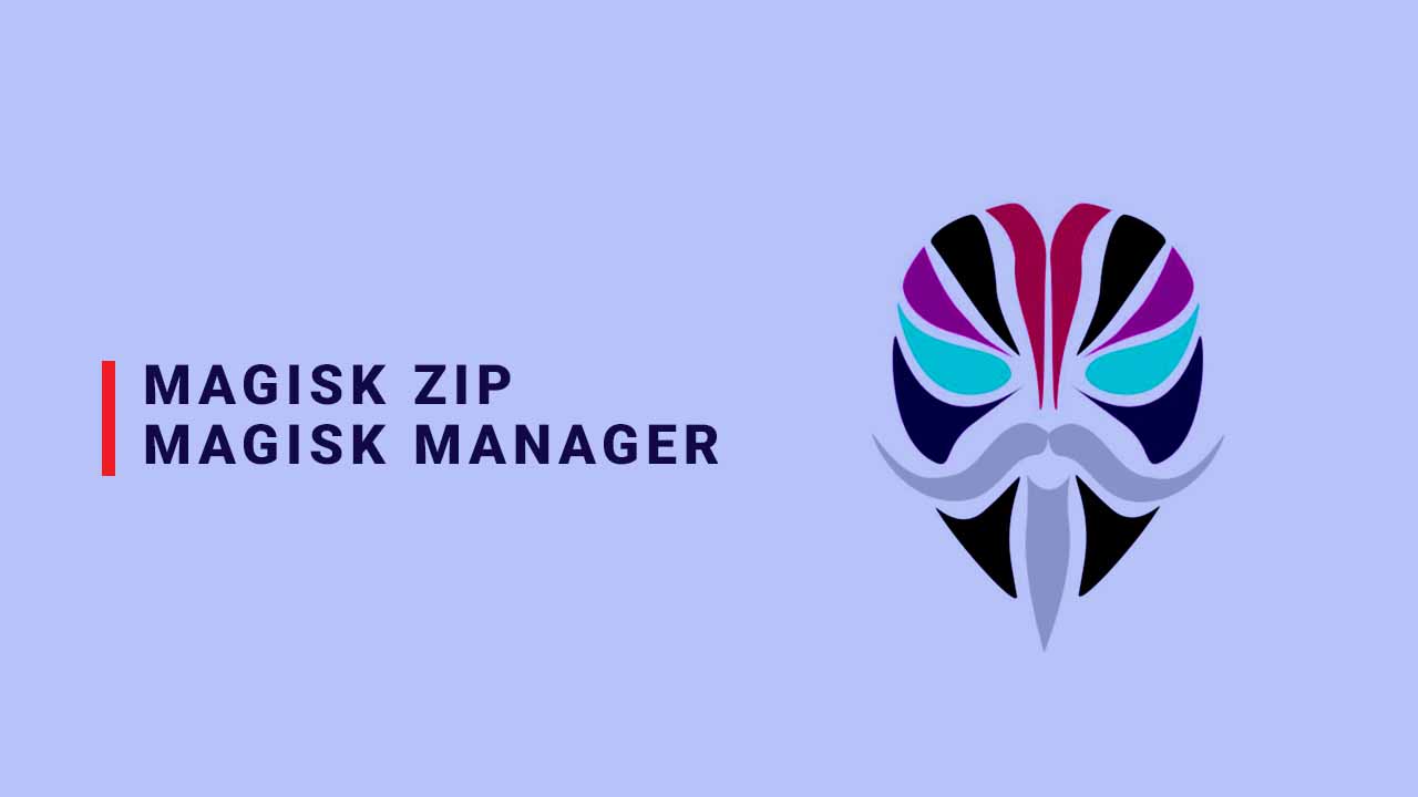 magisk zip latest magisk zip latest
