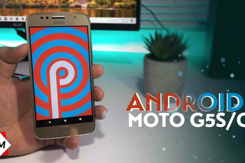 ANDROID 9.0 PARA MOTO G5 Y MOTO G5S – CUSTOM ROM ESTABLE