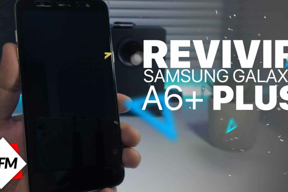 Samsung galaxy A6+ PLUS no enciende , Como revivirlo | Flash firmware | A605GN/DS/F/G